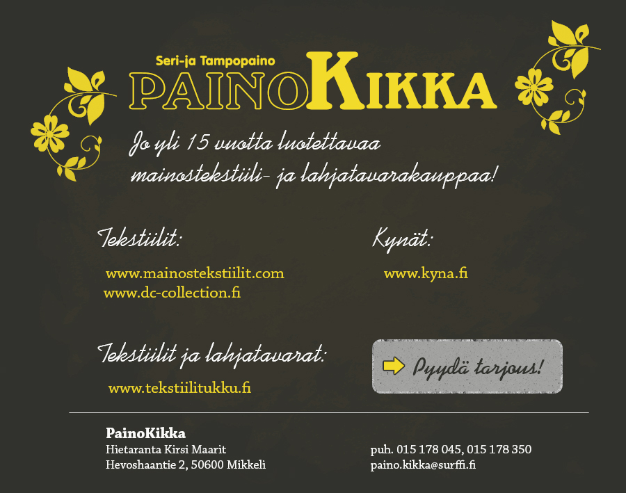 Painokikka, Mikkeli - yli 15 vuoden ajan 